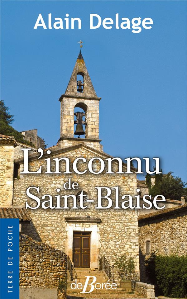 L'inconnu de Saint Blaise