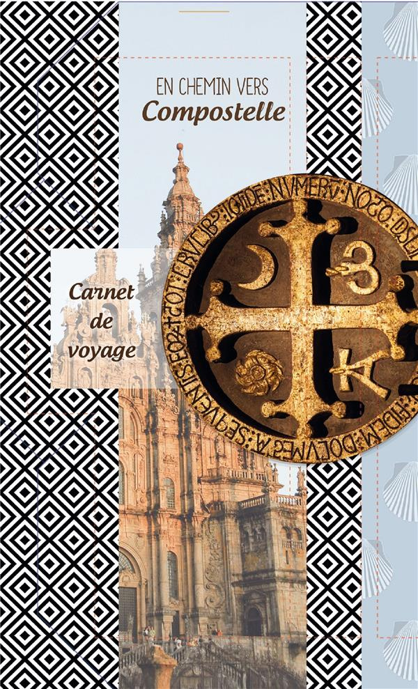 En chemin vers Compostelle carnet de voyage