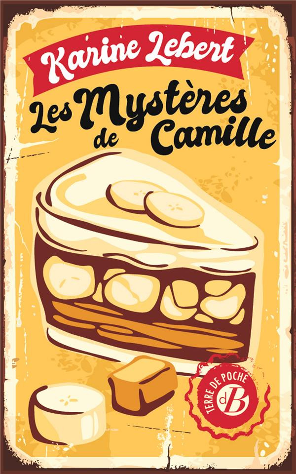 LES MYSTERES DE CAMILLE
