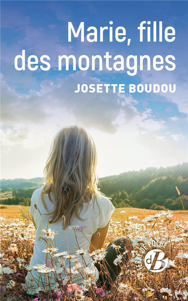 MARIE, FILLE DES MONTAGNES