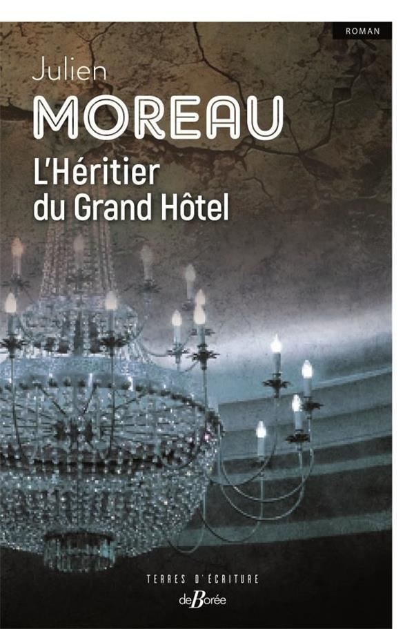 L'HERITIER DU GRAND HOTEL