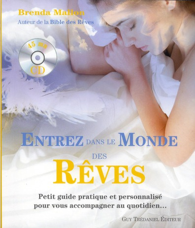 Entrez dans le monde des rêves. Avec 1 CD audio