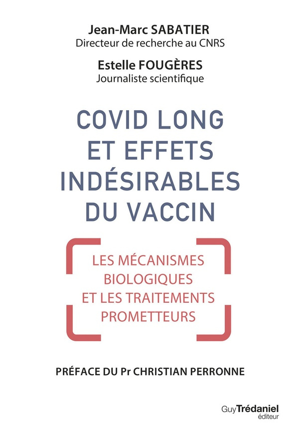 Covid long et effets indésirables du vaccin. Mécanismes biologiques et traitements prometteurs