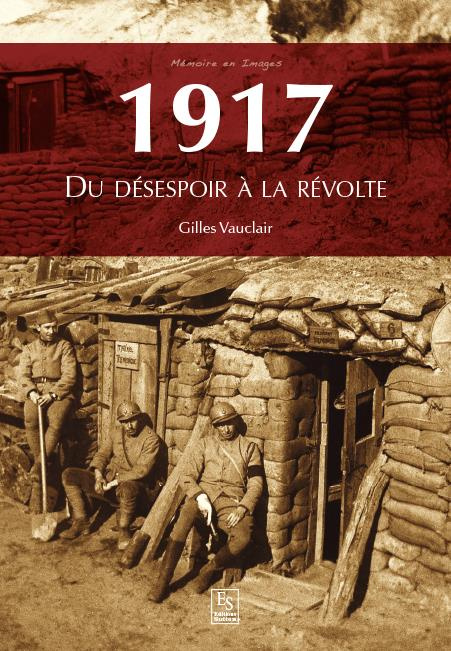 1917: Du désespoir à la révolte