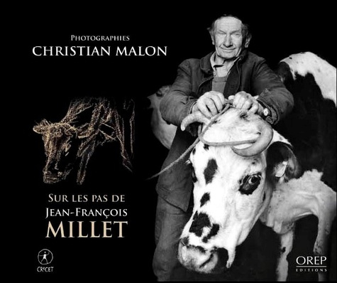 SUR LES PAS DE JEAN-FRANCOIS MILLET