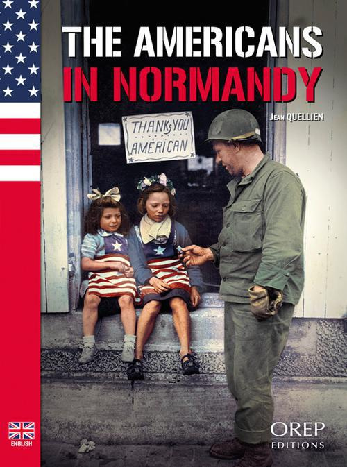 THE AMERICANS IN NORMANDY