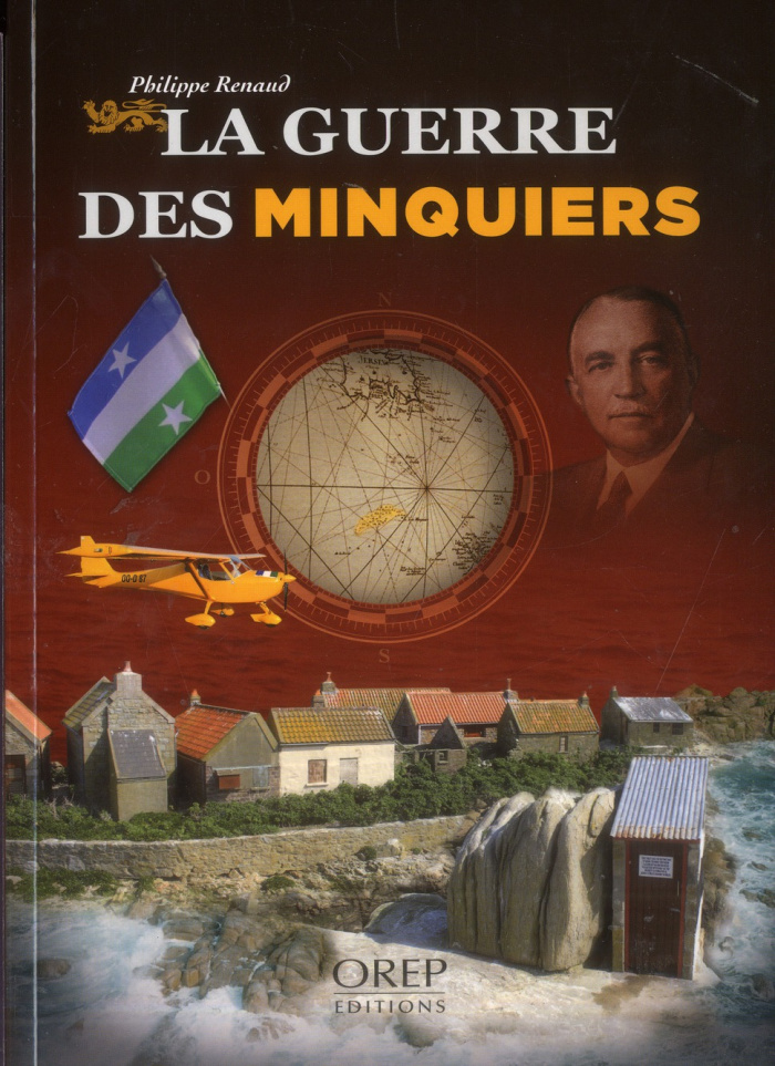 LA GUERRE DES MINQUIERS