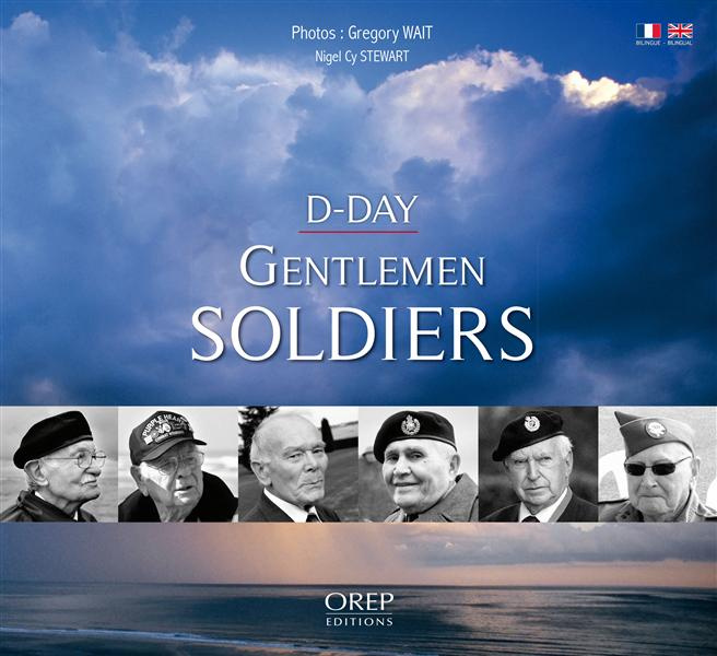 D DAY GENTLEMEN SOLDIERS