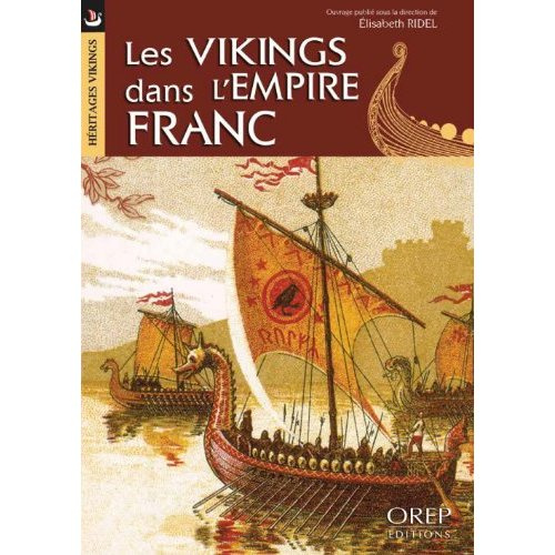 Les vikings dans l'empire franc