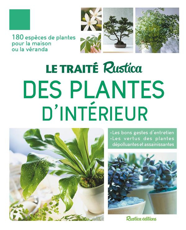 Le traité Rustica des plantes d'intérieur