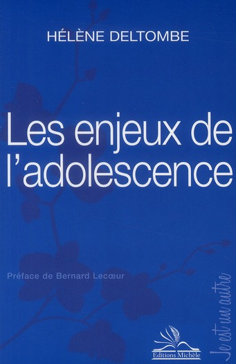 Les enjeux de l'adolescence
