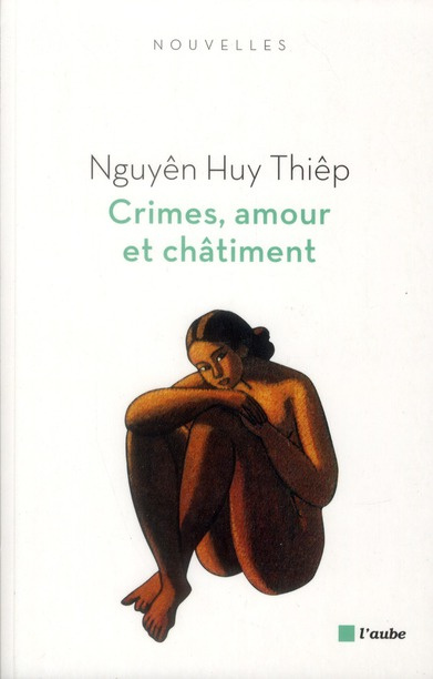 CRIMES, AMOUR ET CHATIMENT