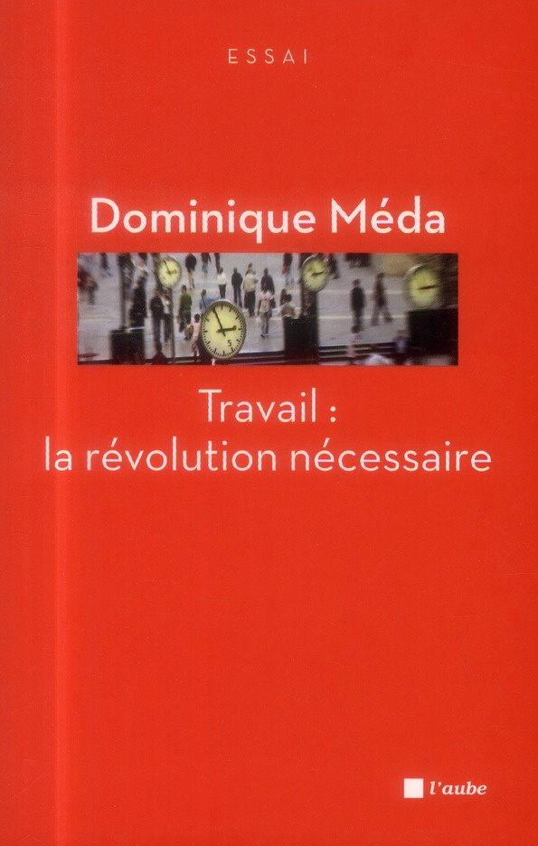 Travail la révolution nécessaire
