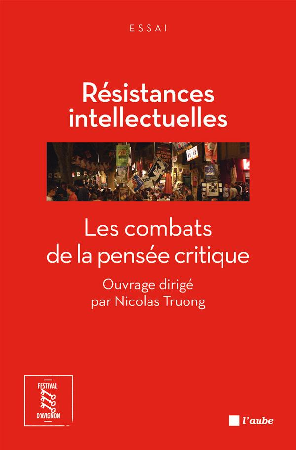 Résistances intellectuelles. Les combats de la pensée critique