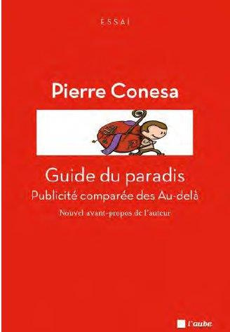Guide du paradis / Publicité comparée des Au delà