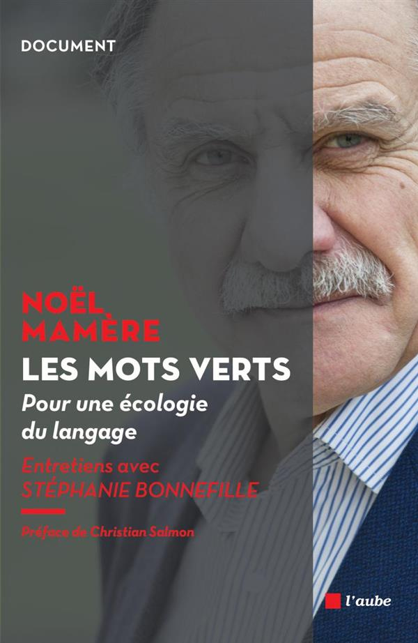 Les mots verts. Pour une écologie du langage