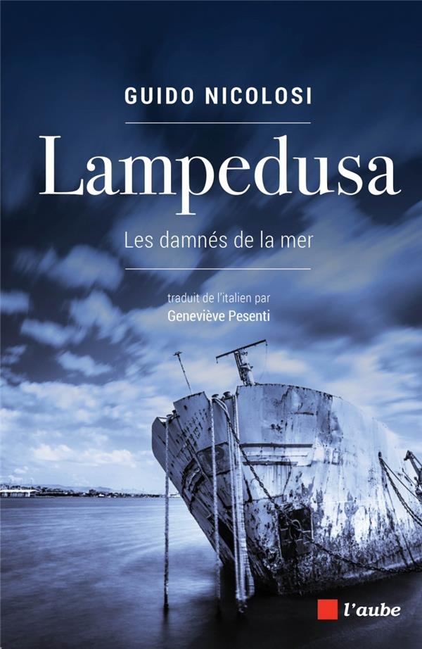 Lampedusa - Les damnés de la mer