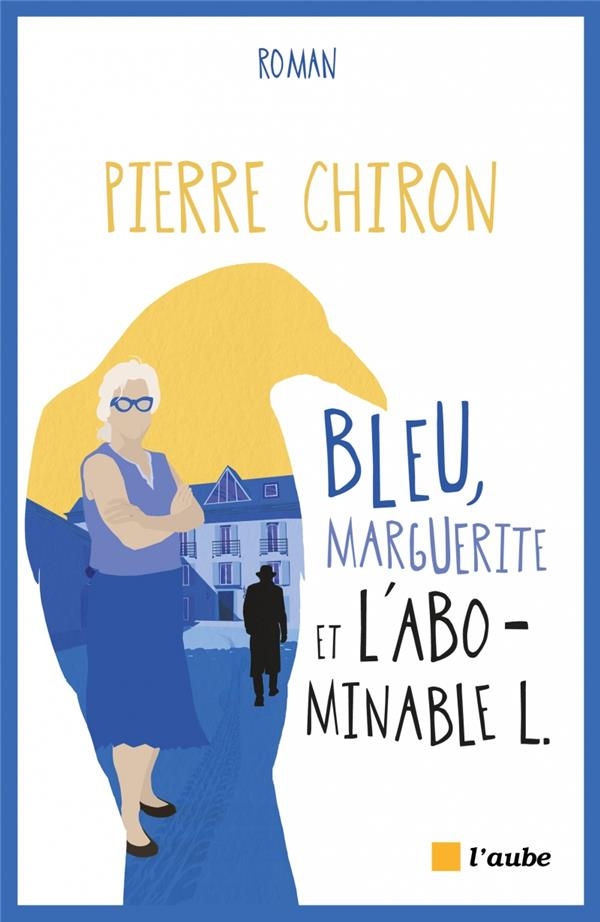Bleu, Marguerite et l'abominable L