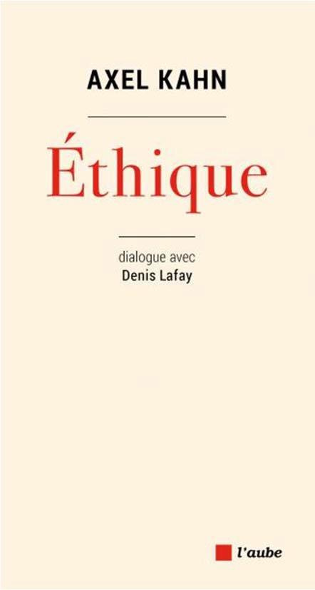 L'éthique dans tous ses états. Dialogue avec Denis Lafay