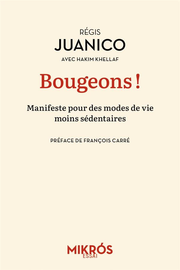 Bougeons ! Manifeste pour des modes de vie moins sédentaires