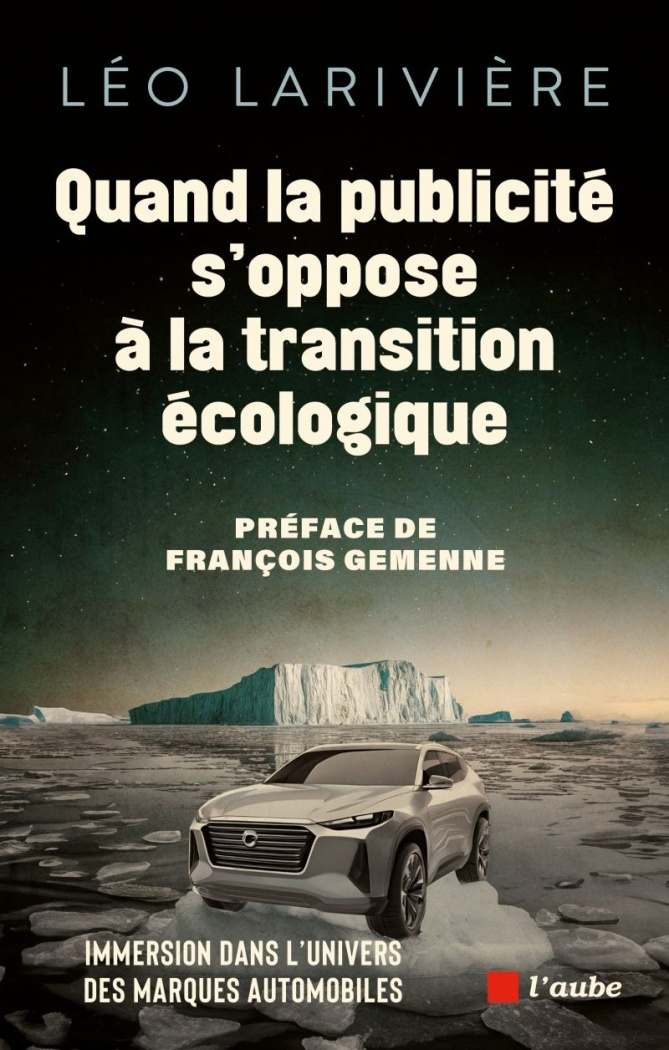 Quand la publicité s'oppose à la transition écologique. Immersion dans l'univers des marques automob