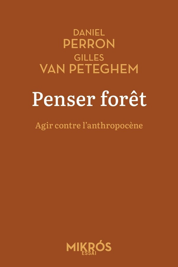 Penser forêt. Agir contre l'anthropocène