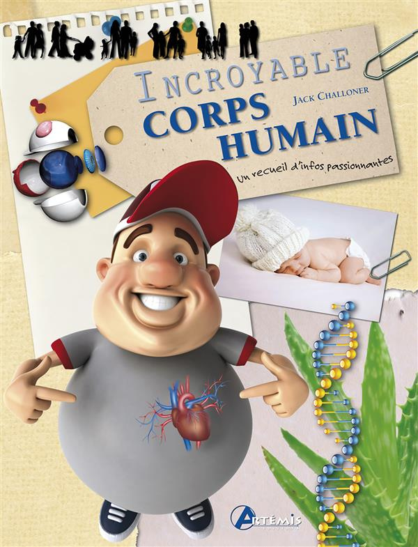 INCROYABLE CORPS HUMAIN