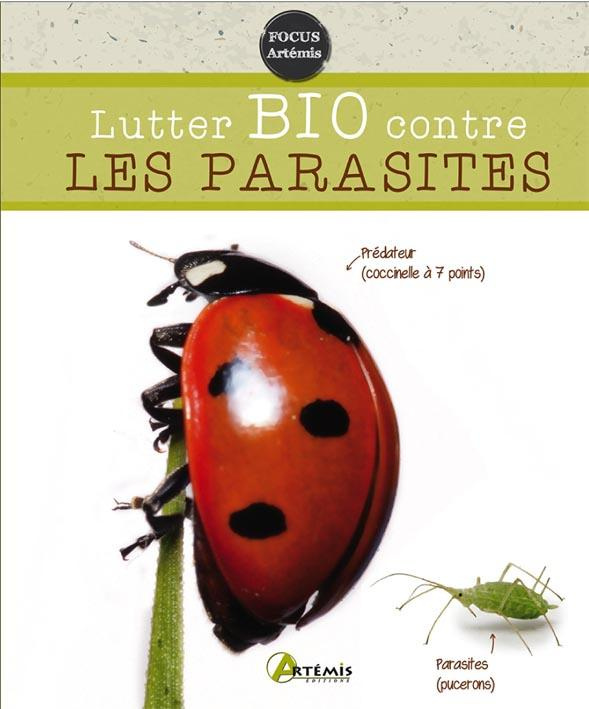 Lutter bio contre les parasites