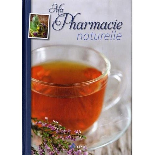 Ma pharmacie naturelle