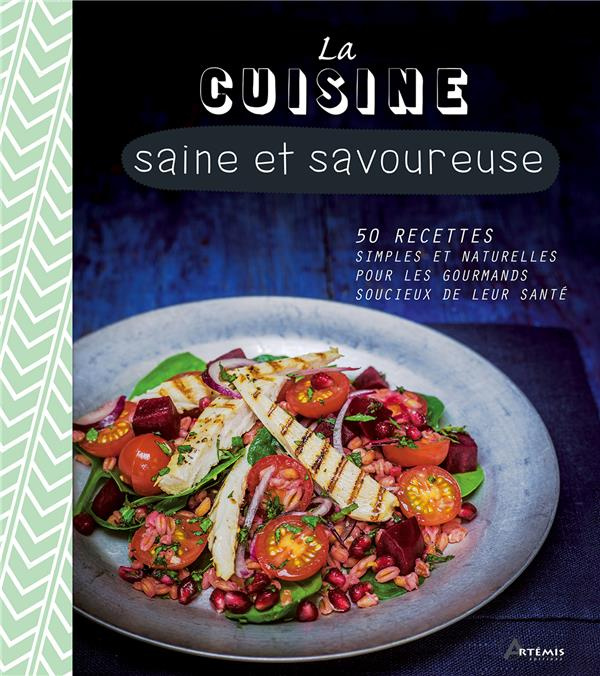 La cuisine saine et savoureuse