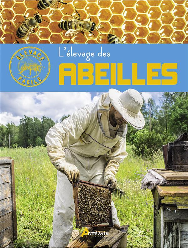 L'ELEVAGE DES ABEILLES