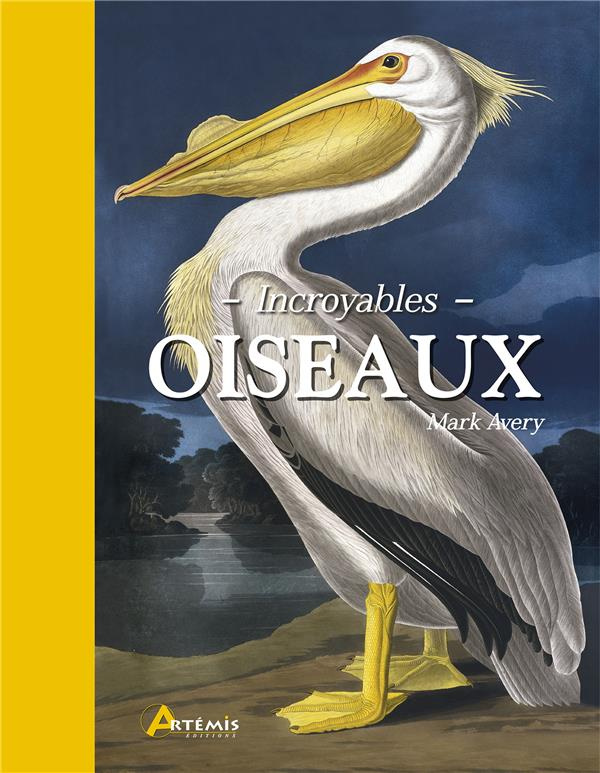 Incroyables oiseaux