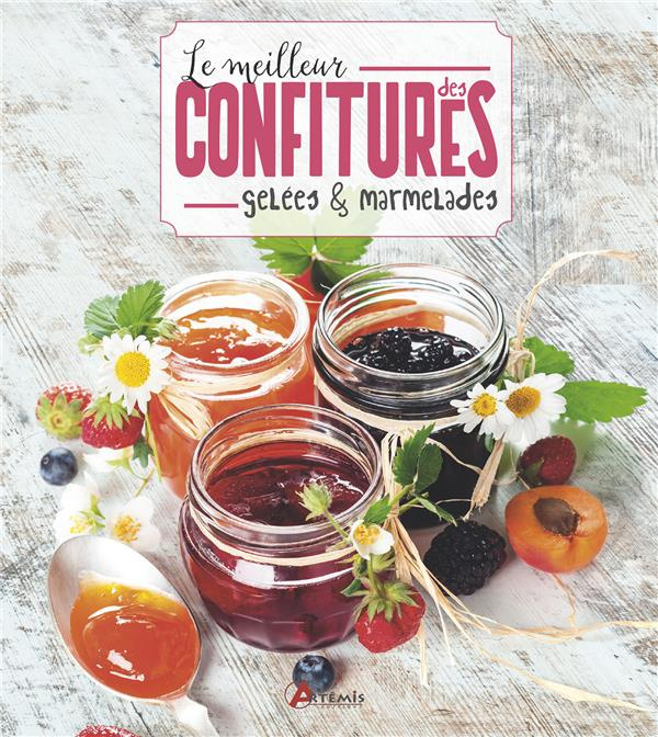 Le meilleur des confitures, gelées & marmelades