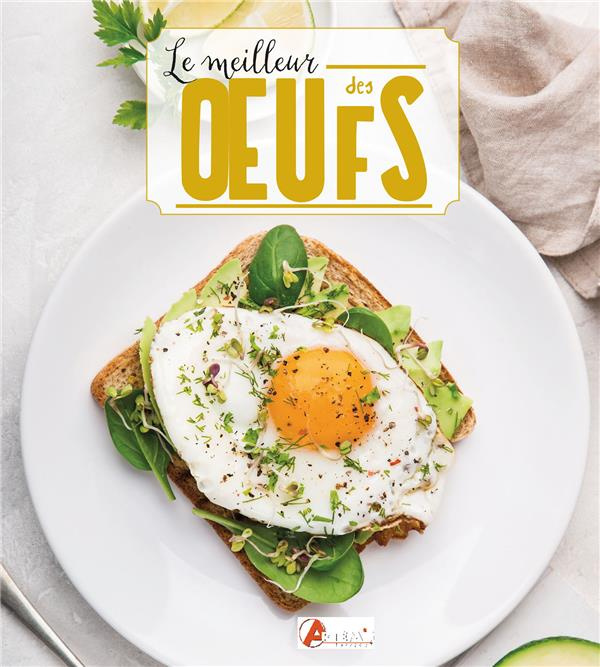 Le meilleur des oeufs