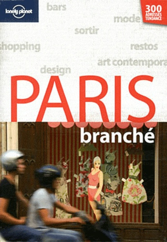 Paris branché . 3e édition