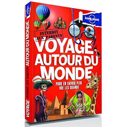 Voyage autour du monde. Pour en savoir plus que les grands, 2e édition