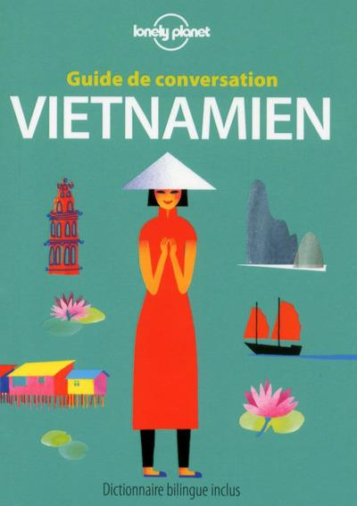 Guide de conversation vietnamien. 4e édition