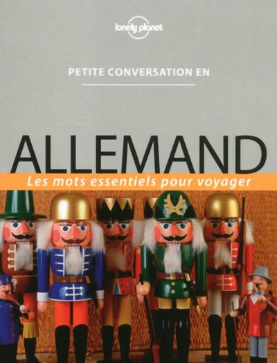 Petite conversation en allemand. Les mots essentiels pour voyager, Edition 2016