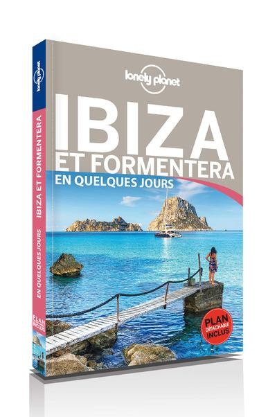 Ibiza et Formentera en quelques jours. 2e édition. Avec 1 Plan détachable