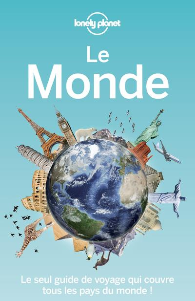 Le Monde. Le seul guide qui couvre tous les pays du monde ! 2e édition