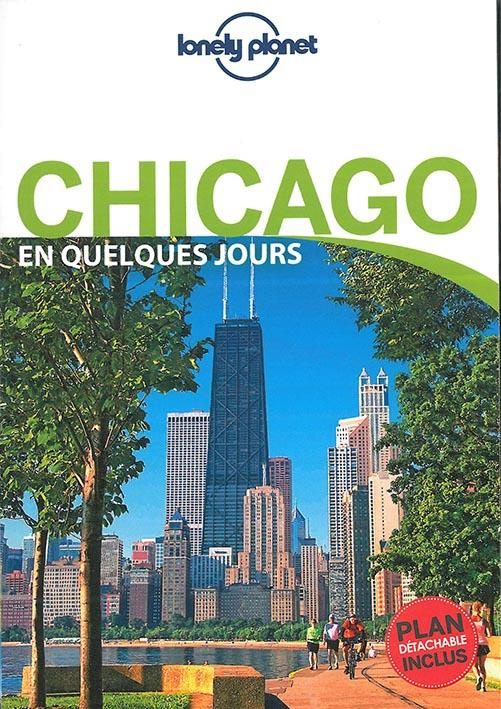 Chicago en quelques jours. 2e édition. Avec 1 Plan détachable