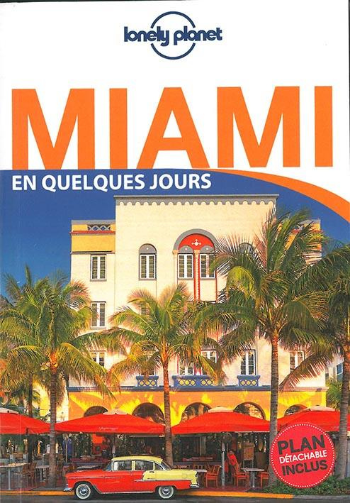 Miami en quelques jours. Avec 1 Plan détachable