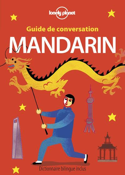 Guide de conversation mandarin. 4e édition
