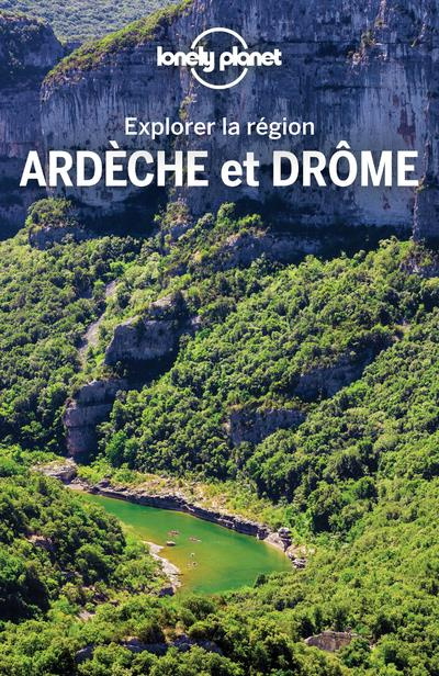 Ardèche et Drôme. 2e édition