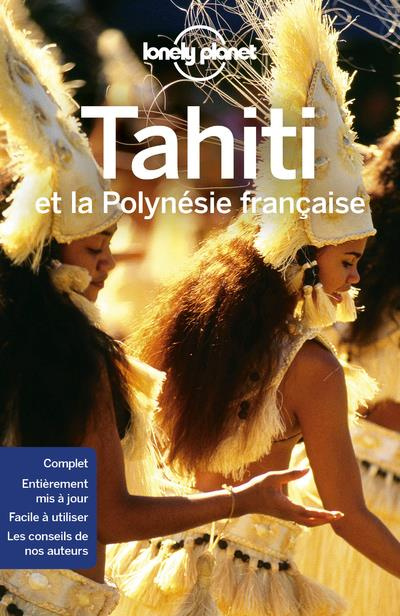 Tahiti et la Polynésie française. 8e édition