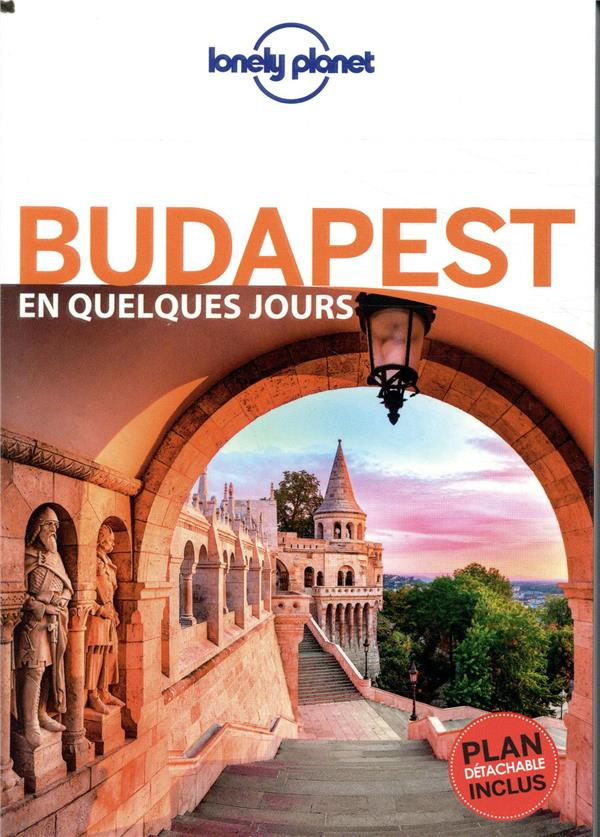Budapest en quelques jours. 4e édition