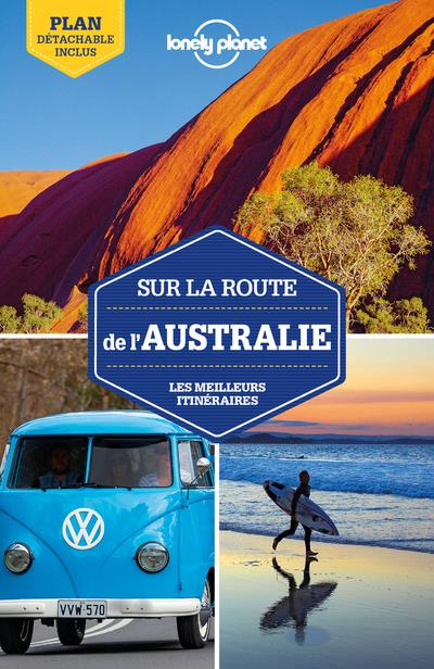 Sur la route de l'Australie. Les meilleurs ititnéraires