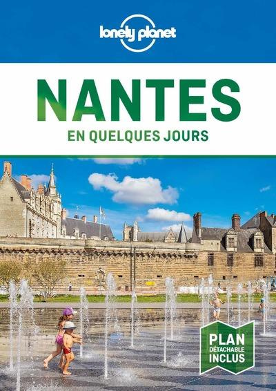 Nantes en quelques jours. 4e édition. Avec 1 Plan détachable