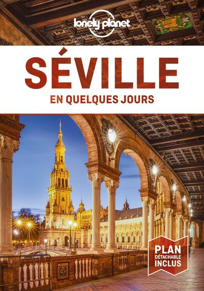 Séville en quelques jours. 3e édition. Avec 1 Plan détachable