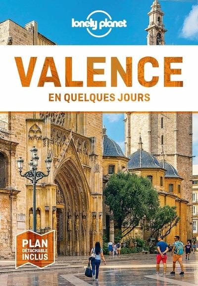 Valence en quelques jours. 4e édition. Avec 1 Plan détachable